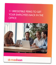 MADISON-RECOGNITION-11-Irresistible-Perks-Back-in-Office-FINAL-1
